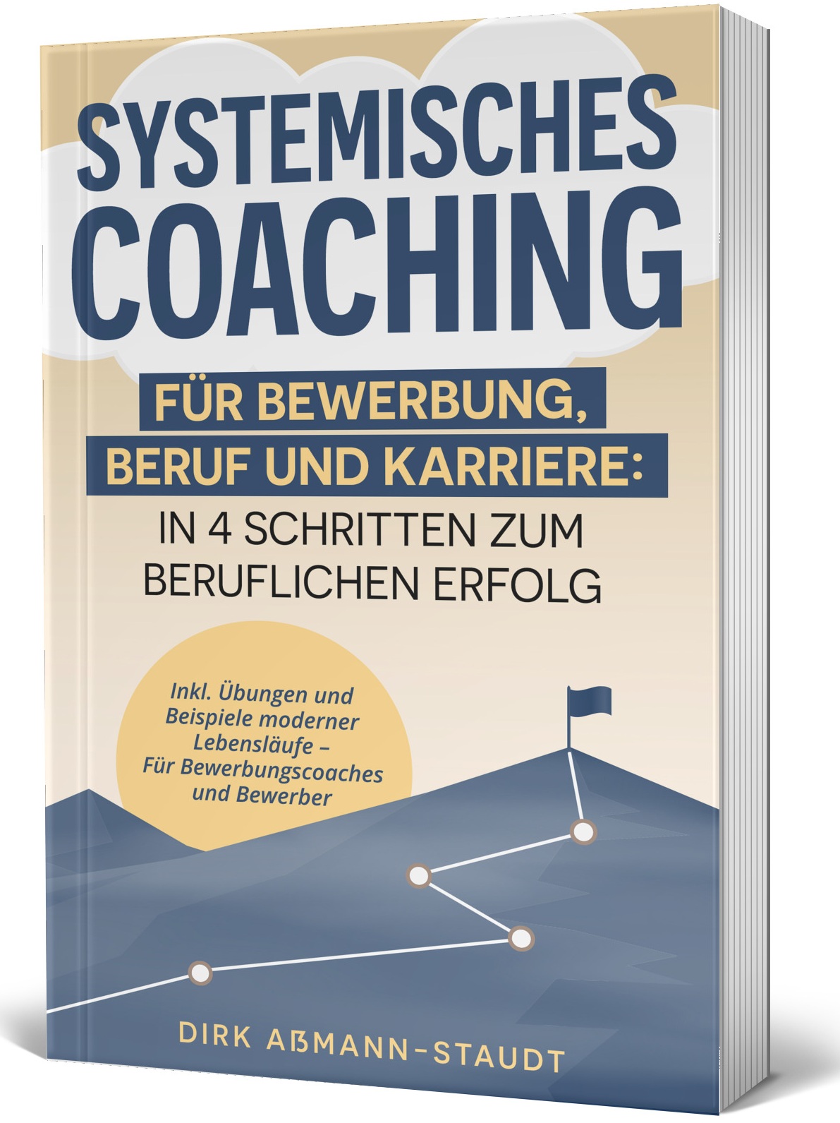 Systemisches Coaching für Bewerbung, Beruf und Karriere